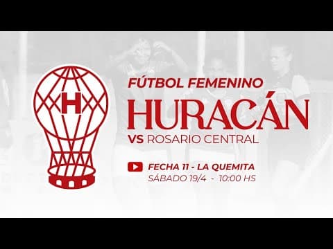 Fútbol Femenino: Huracán vs Rosario Ctral.